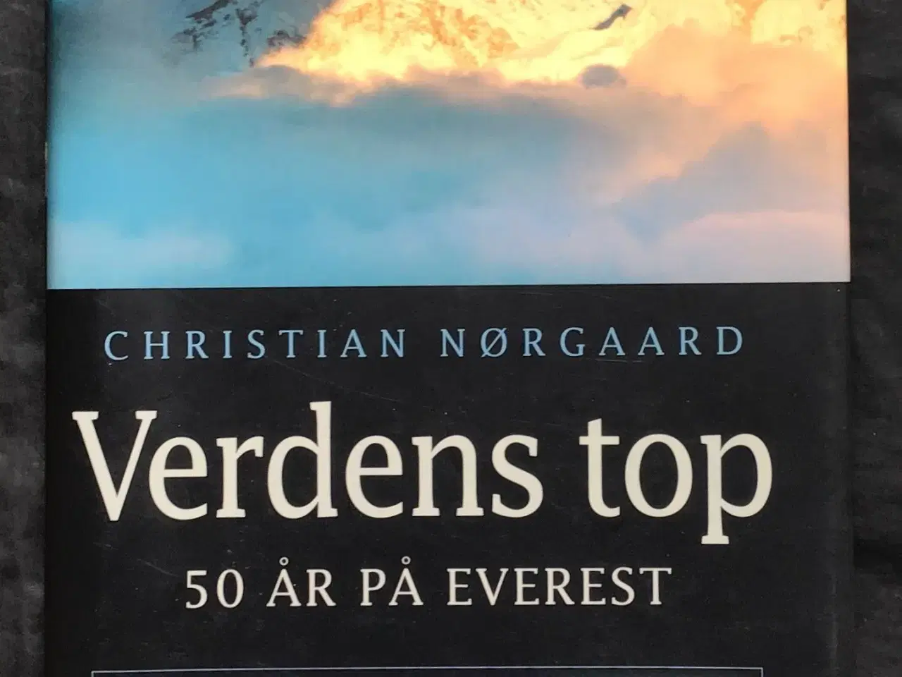 Billede 1 - Christian Nørgaard: Verdens top - 50 år på Everest