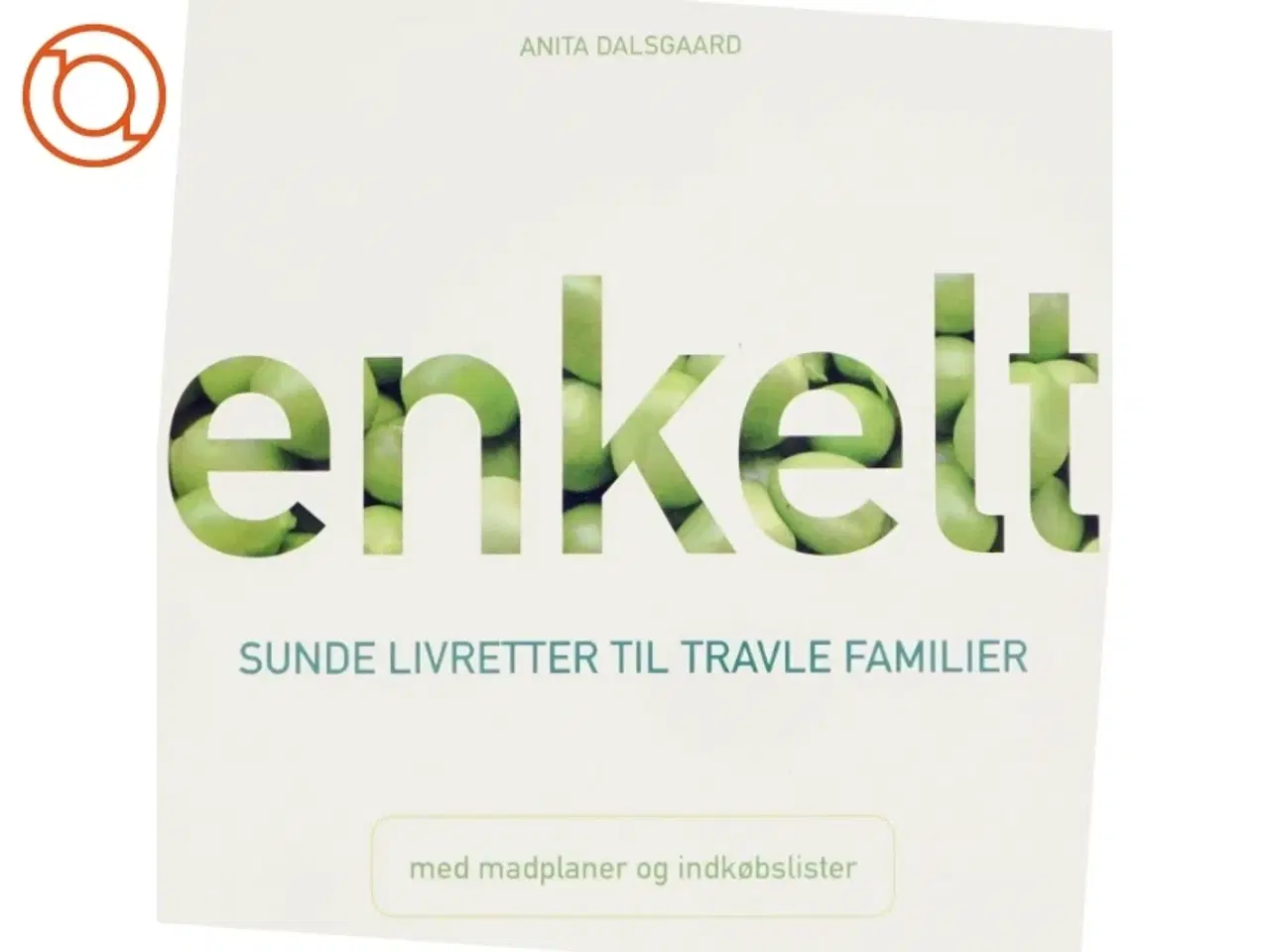 Billede 1 - Enkelt, sunde retter til travle familier