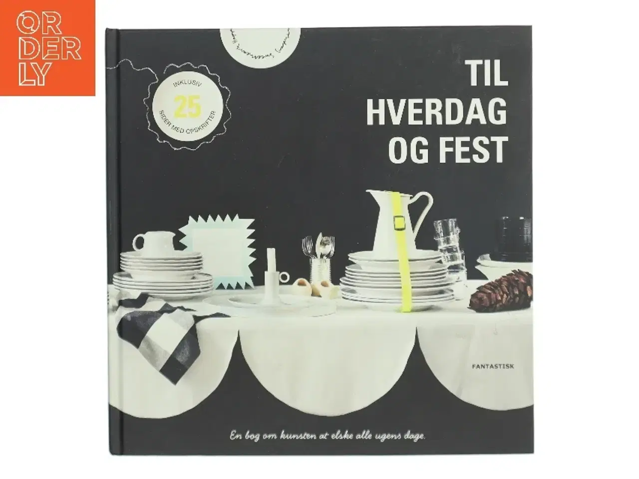 Billede 1 - Til hverdag og fest (Bog)