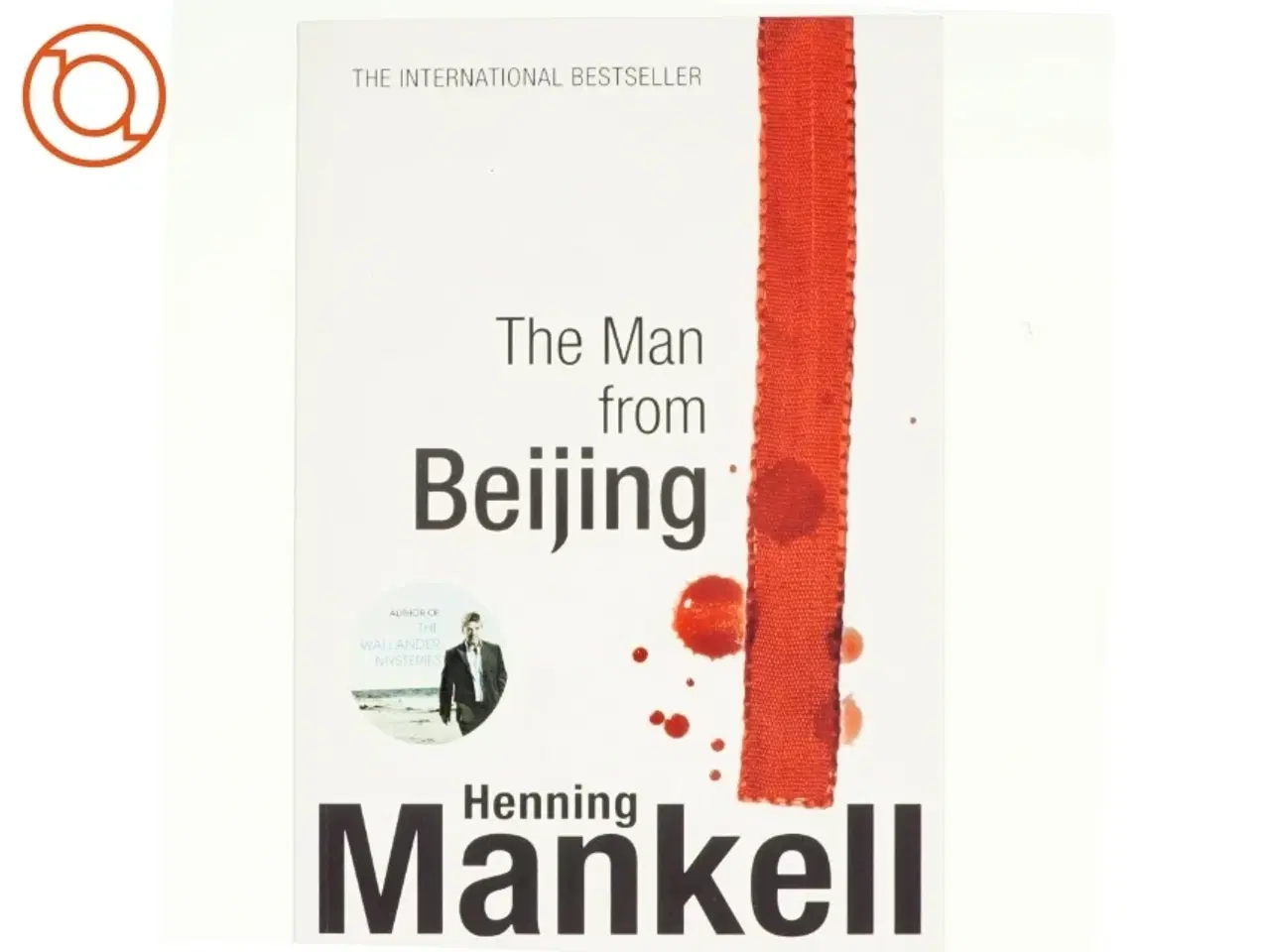 Billede 1 - The Man from Beijing af Henning Mankell (Bog)