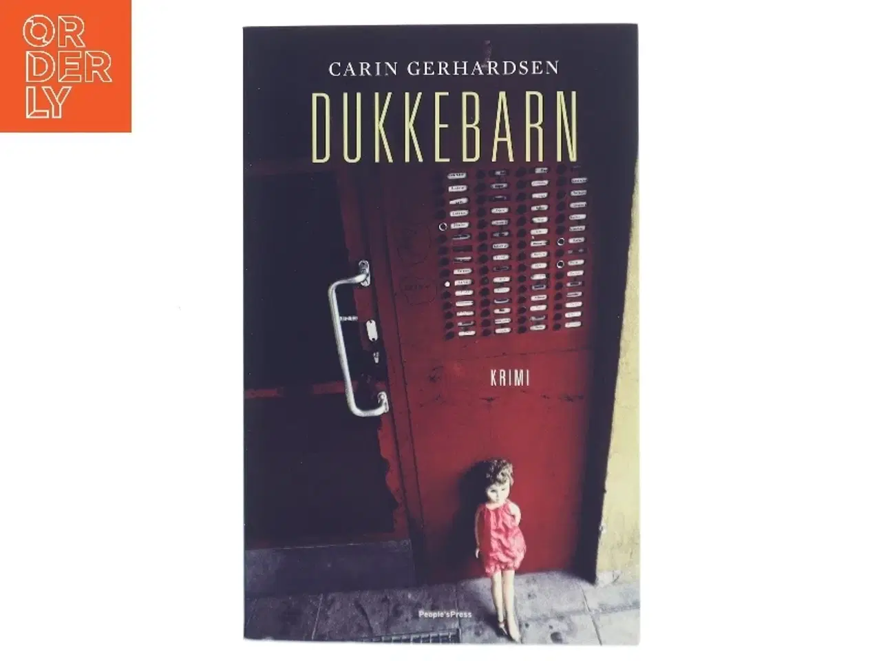 Billede 1 - Dukkebarn : kriminalroman af Carin Gerhardsen (Bog)