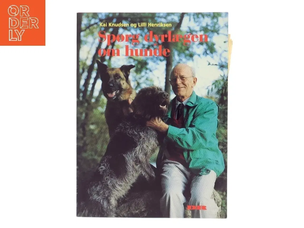 Billede 1 - Spørg dyrlægen om hunde af Kai Knudsen (Bog)