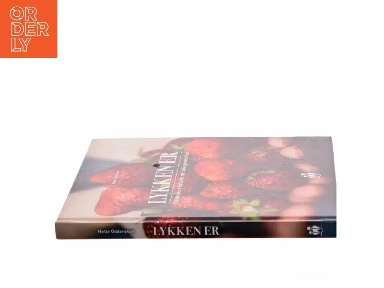 Billede 2 - Lykken er : en citatbog om lykken gennem hele livet af Mette Odderskov (Bog)