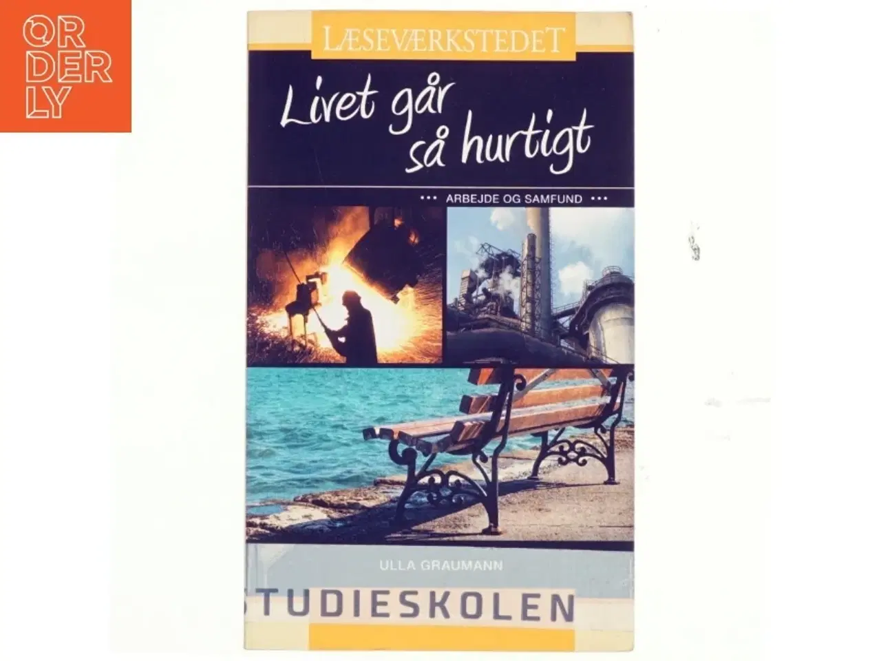 Billede 1 - Livet går så hurtigt af Ulla Graumann (Bog)