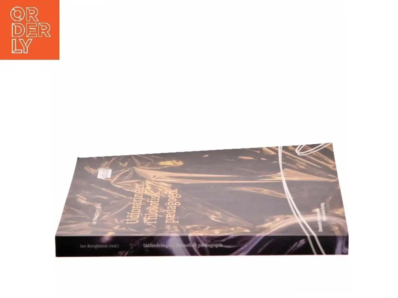 Billede 2 - Udfordringer i filosofisk pædagogik af Jan Bengtsson (f. 1949) (Bog)