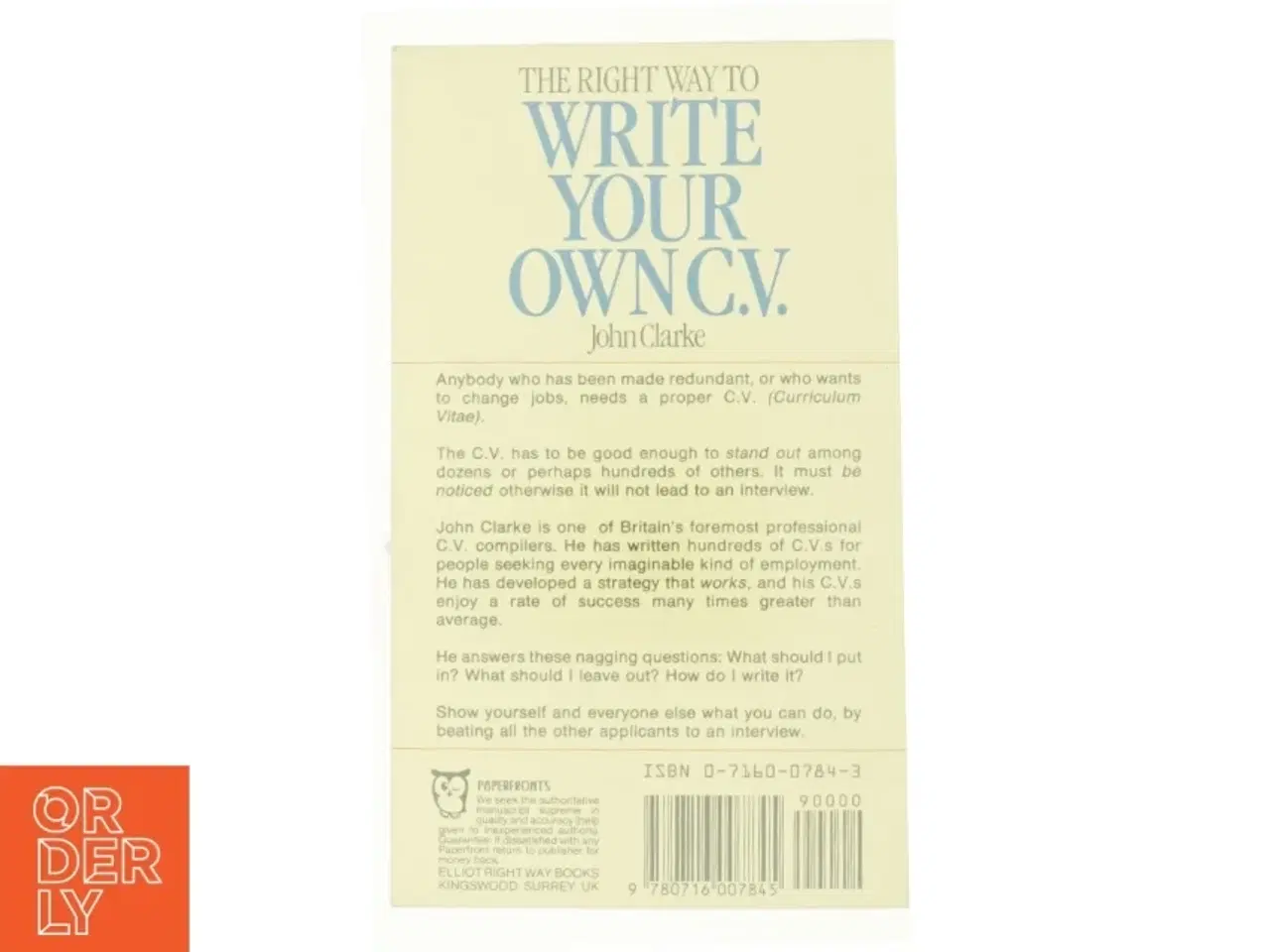 Billede 2 - Right Way to Write Your Own CV af John Clarke (Bog)
