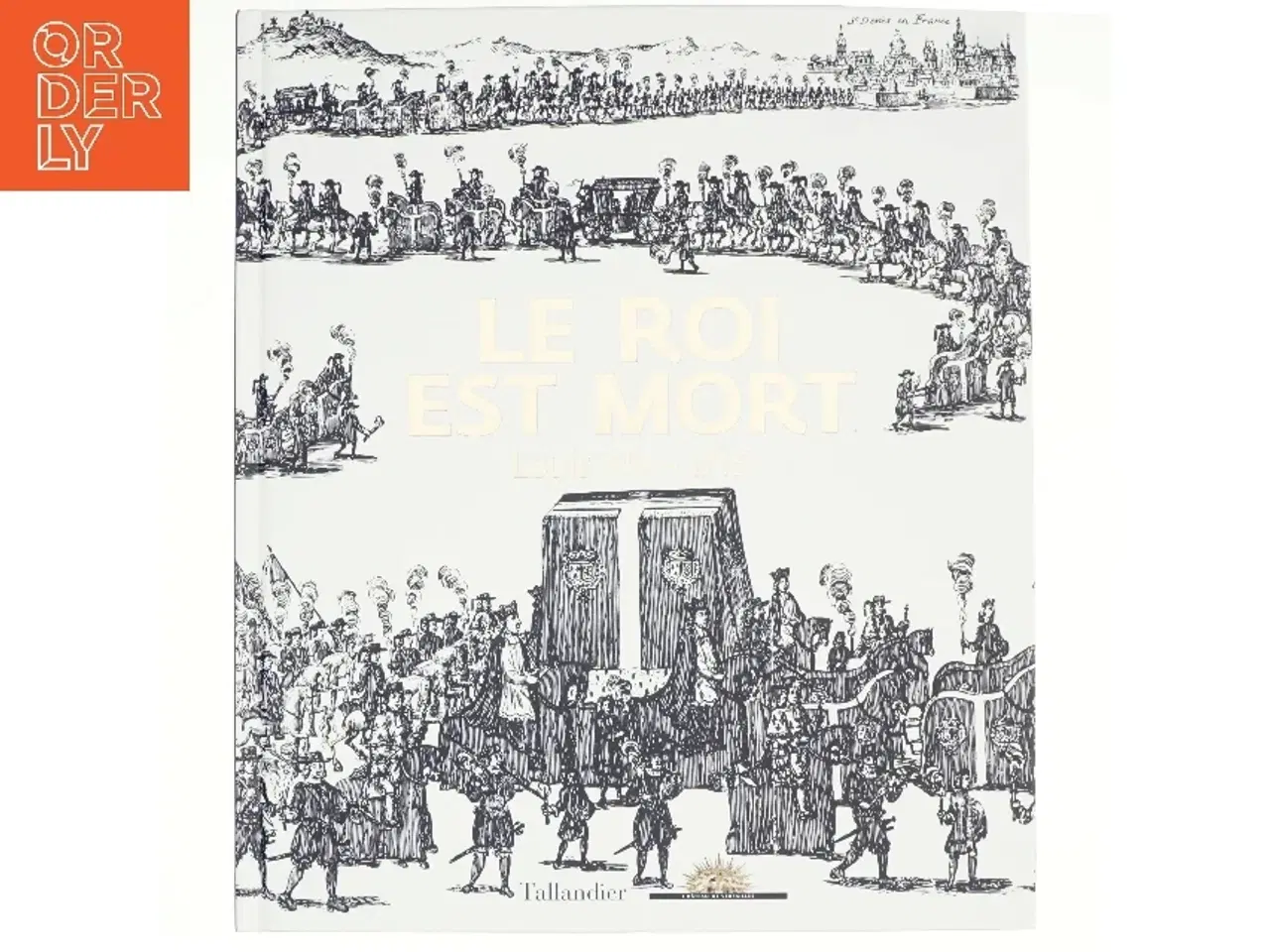 Billede 1 - Le roi est mort (Bog)