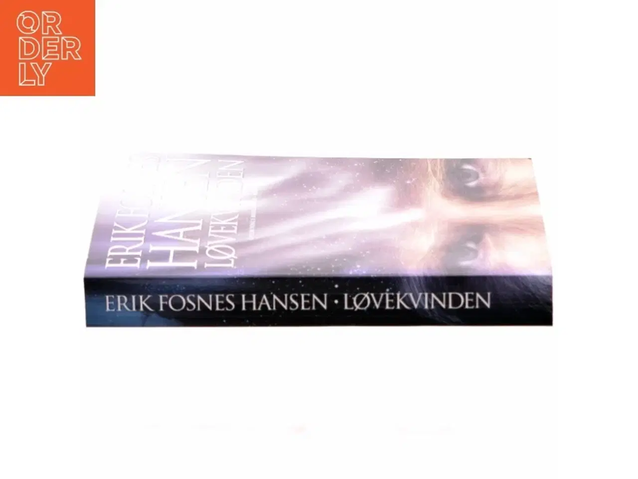 Billede 2 - Løvekvinden : roman af Erik Fosnes Hansen (f. 1965) (Bog)