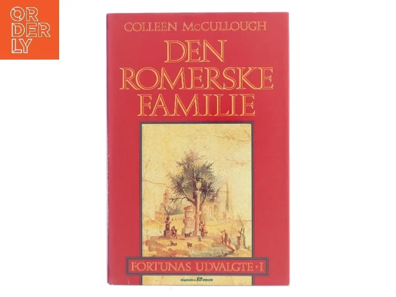 Billede 1 - Bog: Den Romerske Familie af Colleen McCullough (Bog)