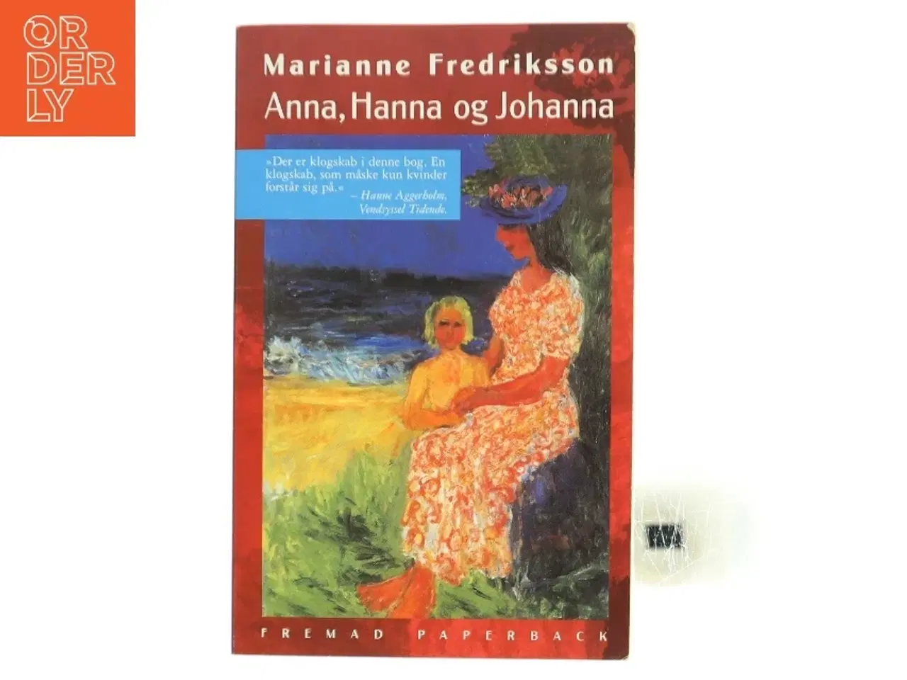 Billede 1 - Anna, Hanna og Johanna af Marianne Fredriksson (Bog)