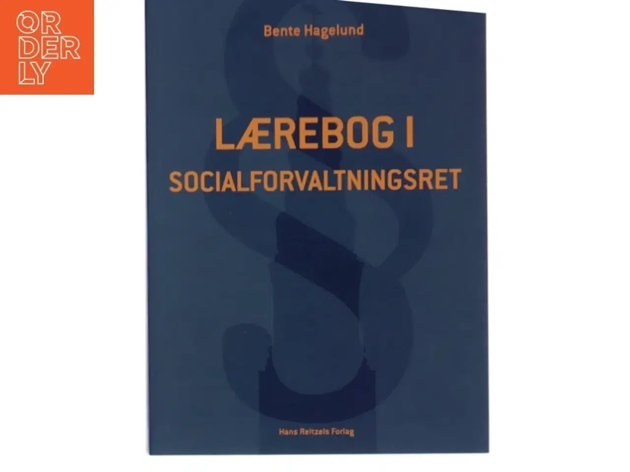 Billede 1 - Lærebog i socialforvaltningsret af Bente Hagelund (Bog)