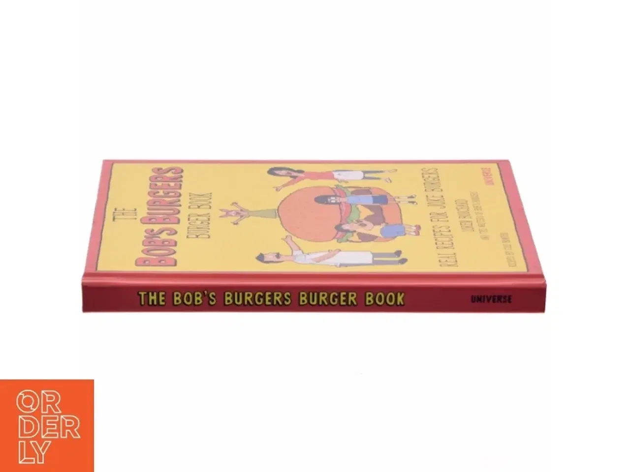 Billede 2 - The Bob's Burgers burger book : real recipes for joke burgers af Loren Bouchard (Bog)
