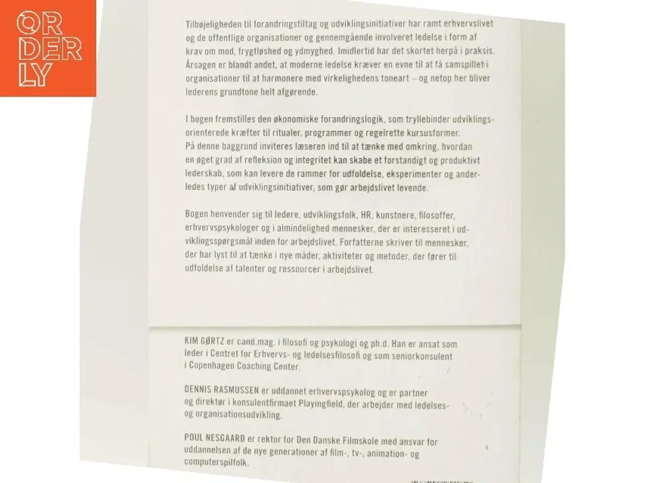 Billede 3 - Fra forandring til udfoldelse : et nyt ledelsesvilkår af Kim Gørtz (Bog)
