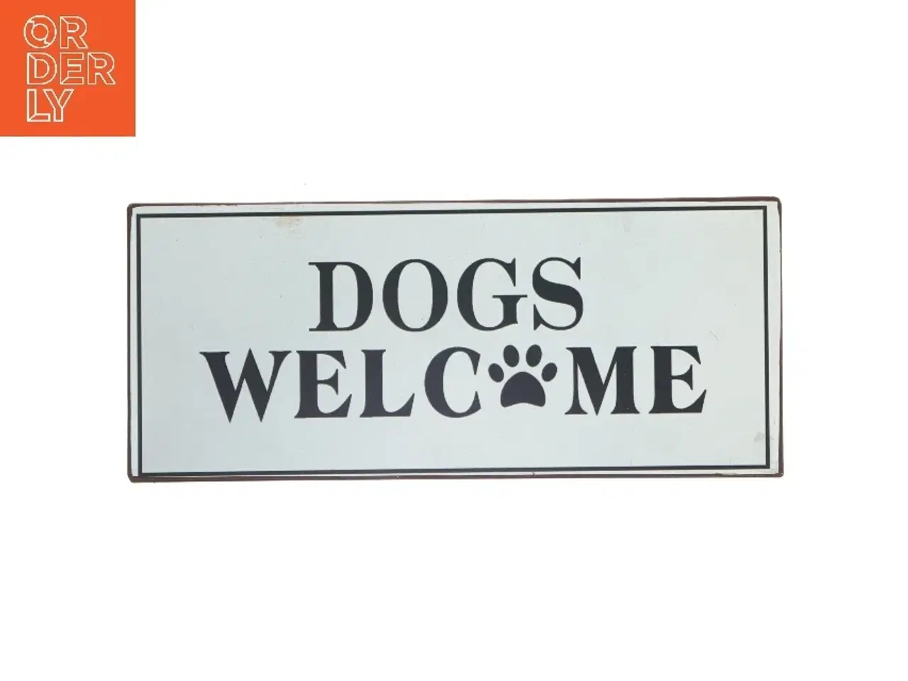 Billede 1 - Velkomstskilt for hunde fra Lafinesse (str. 30,5x13 cm)