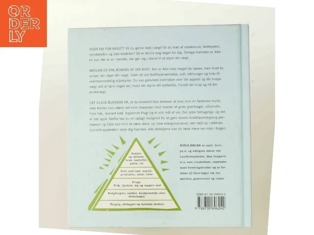 Billede 3 - Lev fedt - bliv slank : Omega-metoden : en livsnyders guide til et sundere liv af Niels Ehler (Bog)