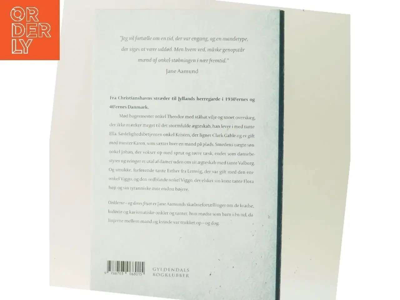 Billede 3 - Onklerne og deres fruer : erindringsroman af Jane Aamund (Bog)