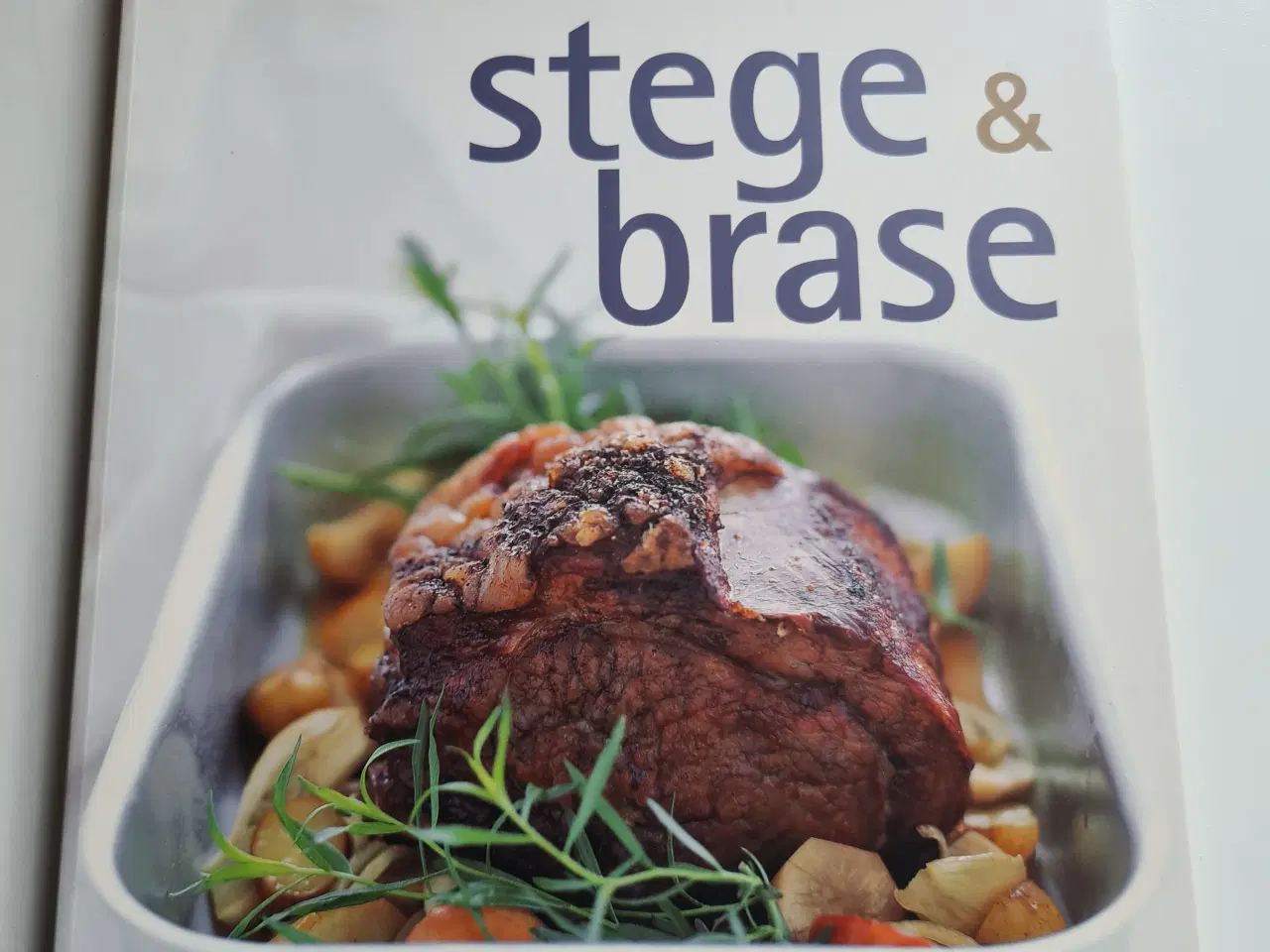 Billede 1 - Stege og brase - kogebog - opskrifter