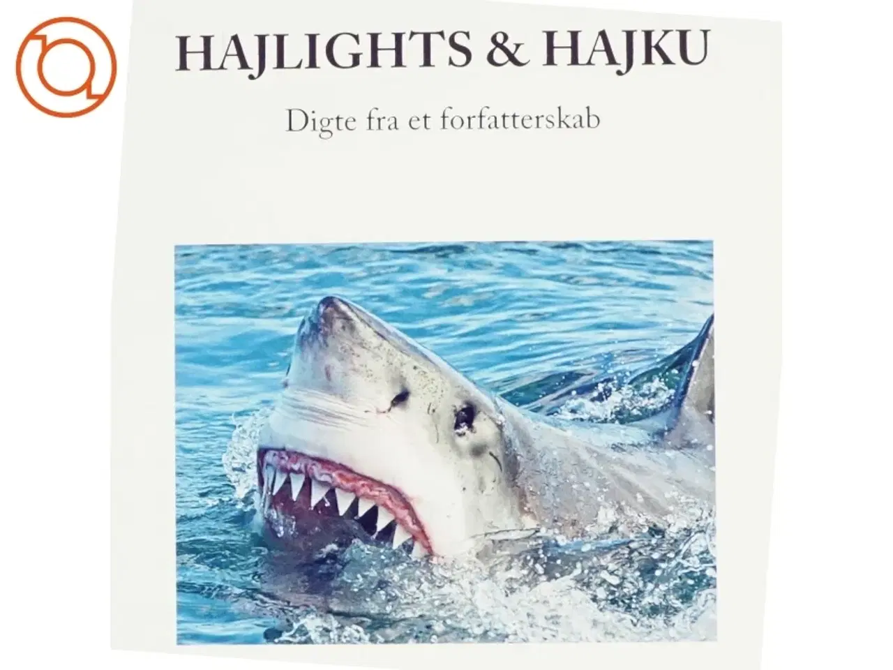 Billede 1 - Hajlights & Hajku af Peter Vrist Rønn (bog)