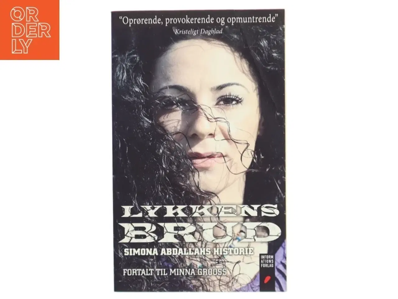 Billede 1 - Lykkens brud : Simona Abdallahs historie af Simona Abdallah (Bog)