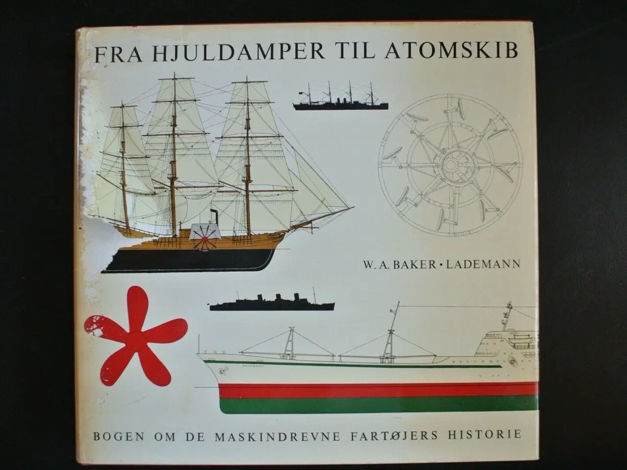 Billede 1 - fra hjuldamper til atomskib, af w.a. baker