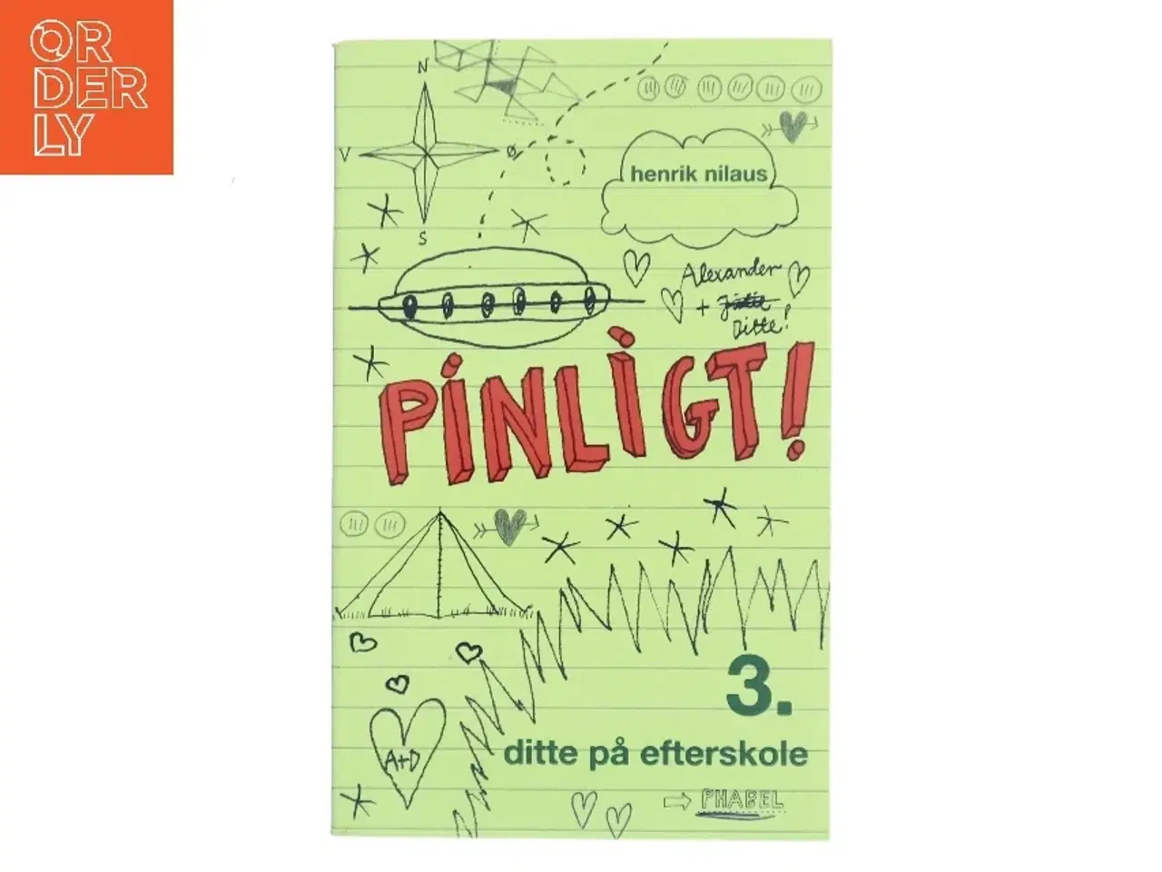 Billede 1 - Pinligt! - Ditte på efterskole af Henrik Nilaus (Bog)