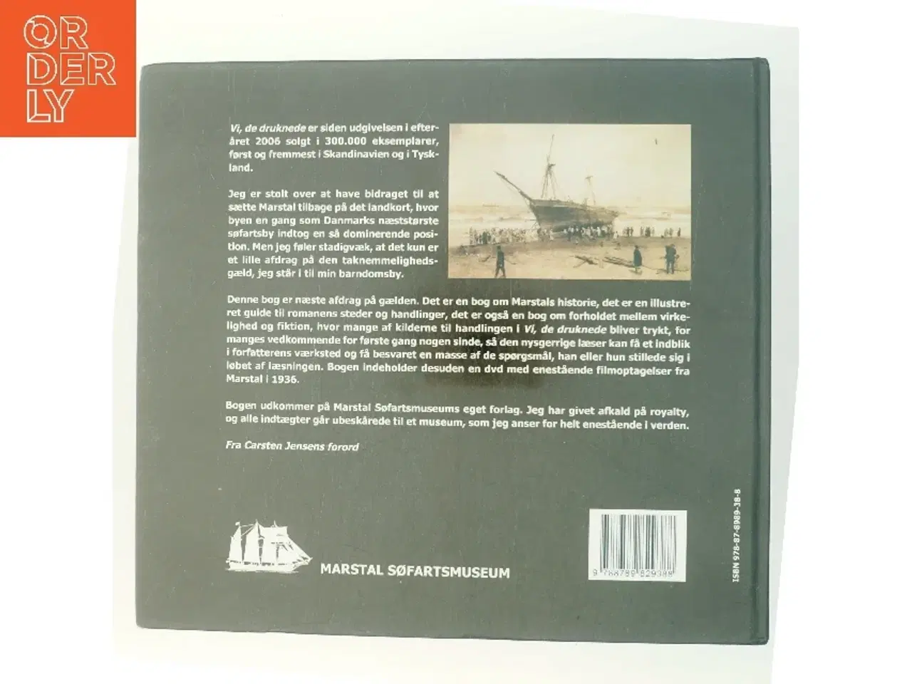 Billede 3 - Vi sejlede bare : virkeligheden bag Vi, de druknede af Carsten Jensen (Bog)