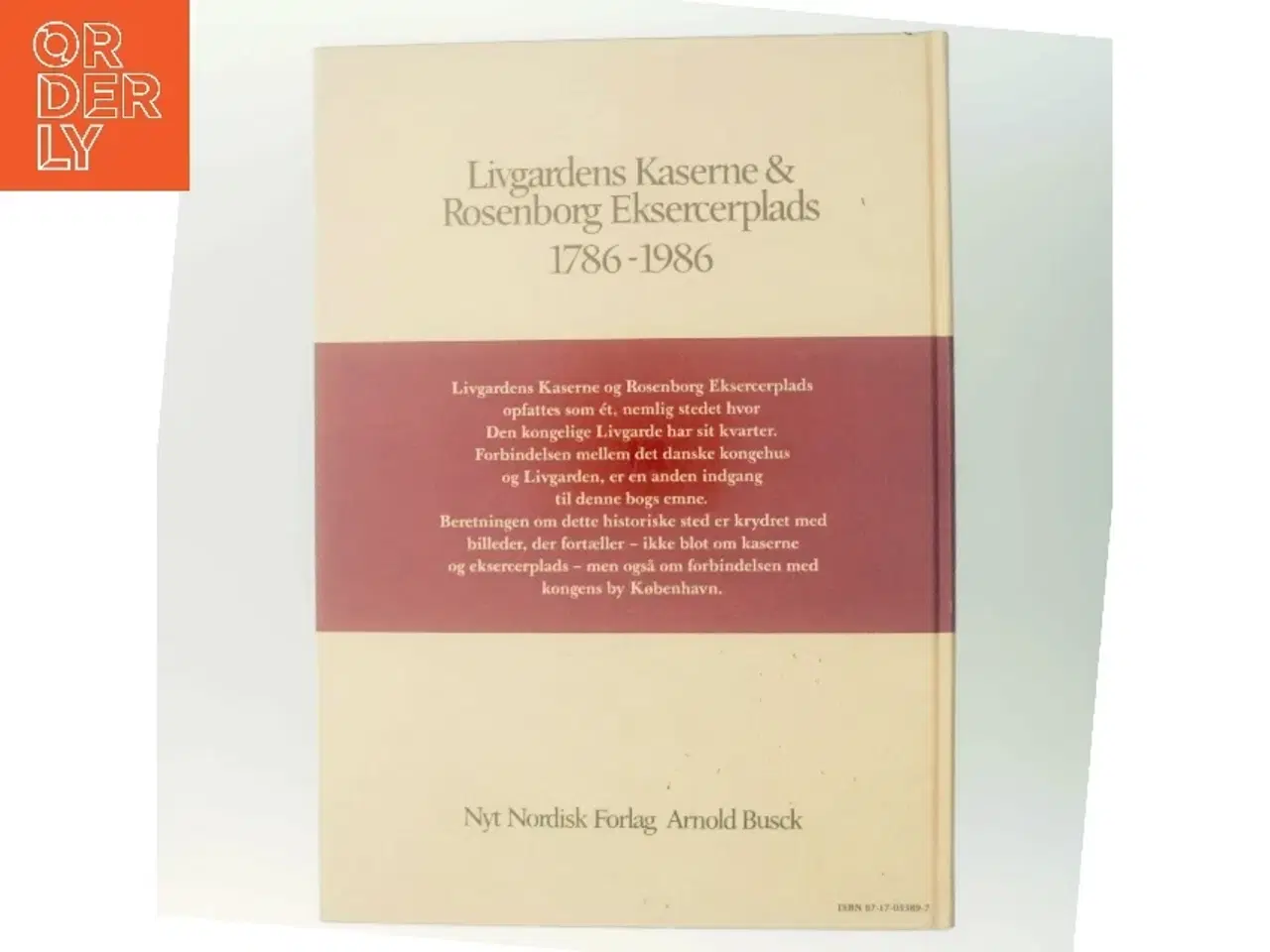 Billede 3 - Livgardens Kaserne & Rosenborg Eksercerplads 1786-1986 af Ukendt (Bog)
