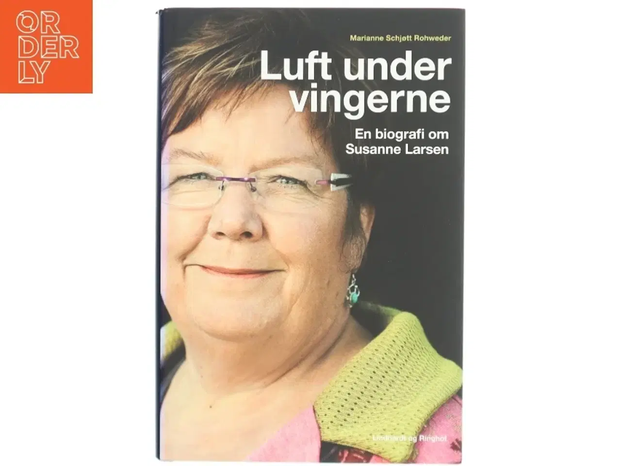 Billede 1 - Luft under vingerne : en biografi om Susanne Larsen af Marianne Schjøtt Rohweder (Bog)