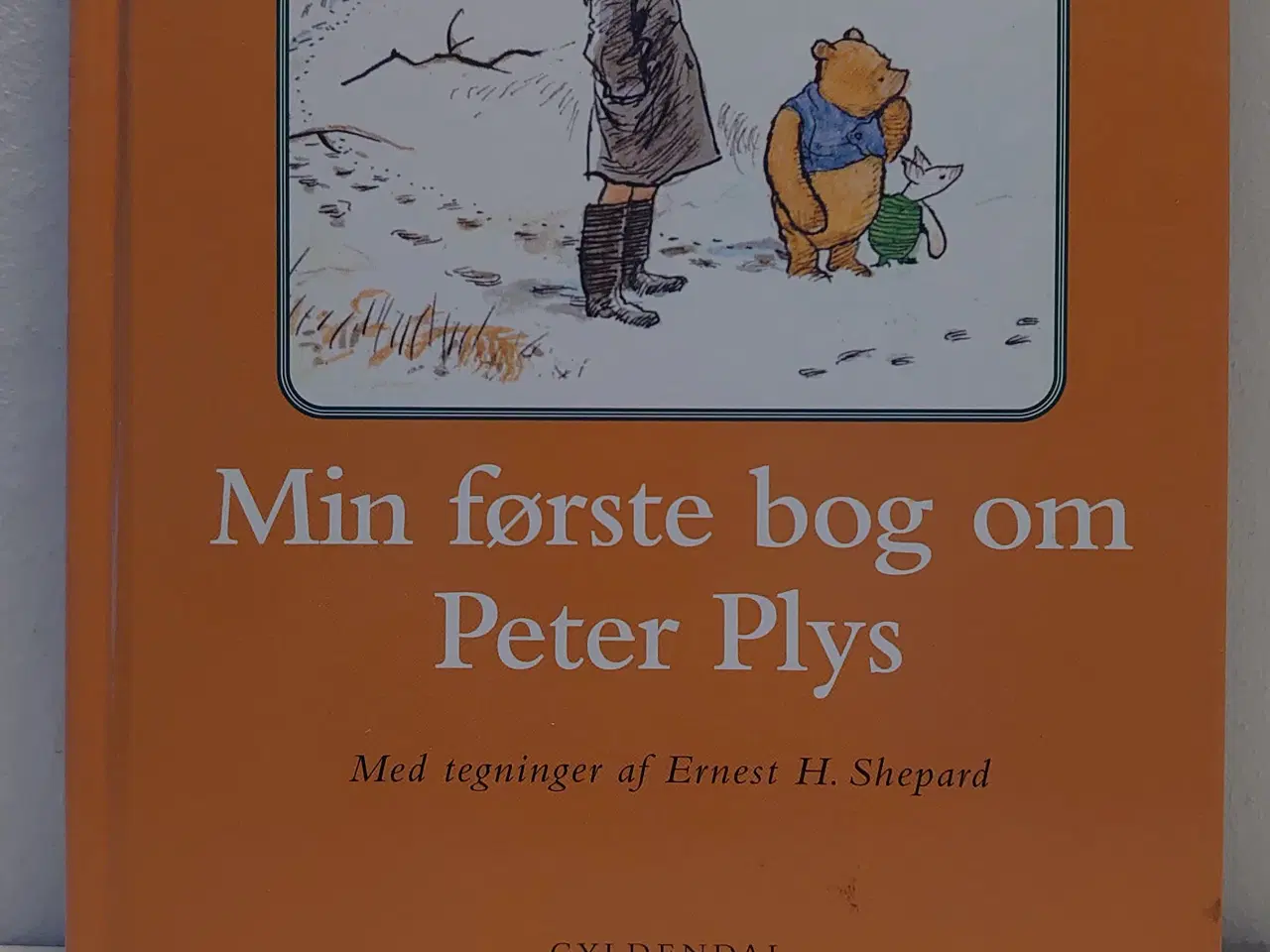 Billede 1 - A.A.Milne: Min første bog om Peter Plys. 