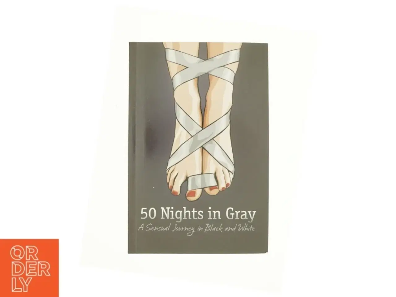 Billede 1 - 50 Nights in Gray : a Sensual Journey in Black and White af Laura Elias (Bog)