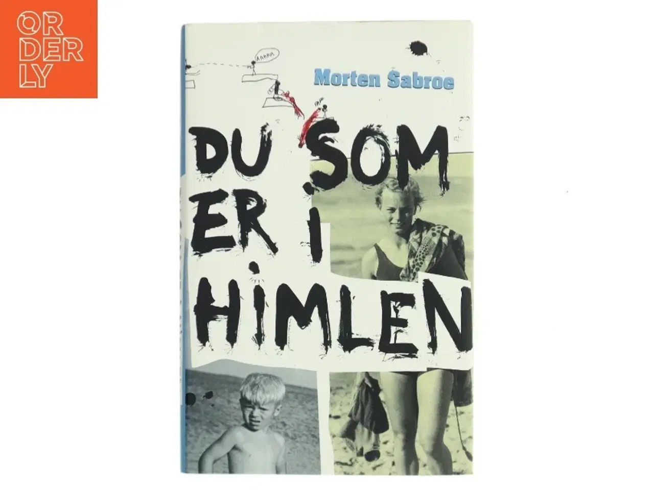 Billede 1 - Du som er i himlen af Morten Sabroe (Bog)