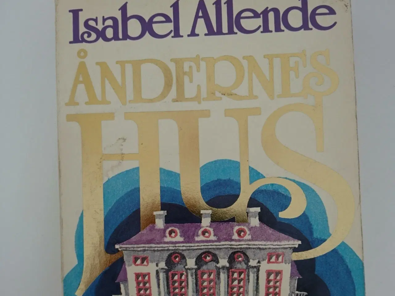 Billede 1 - Åndernes hus. Af Isabel Allende