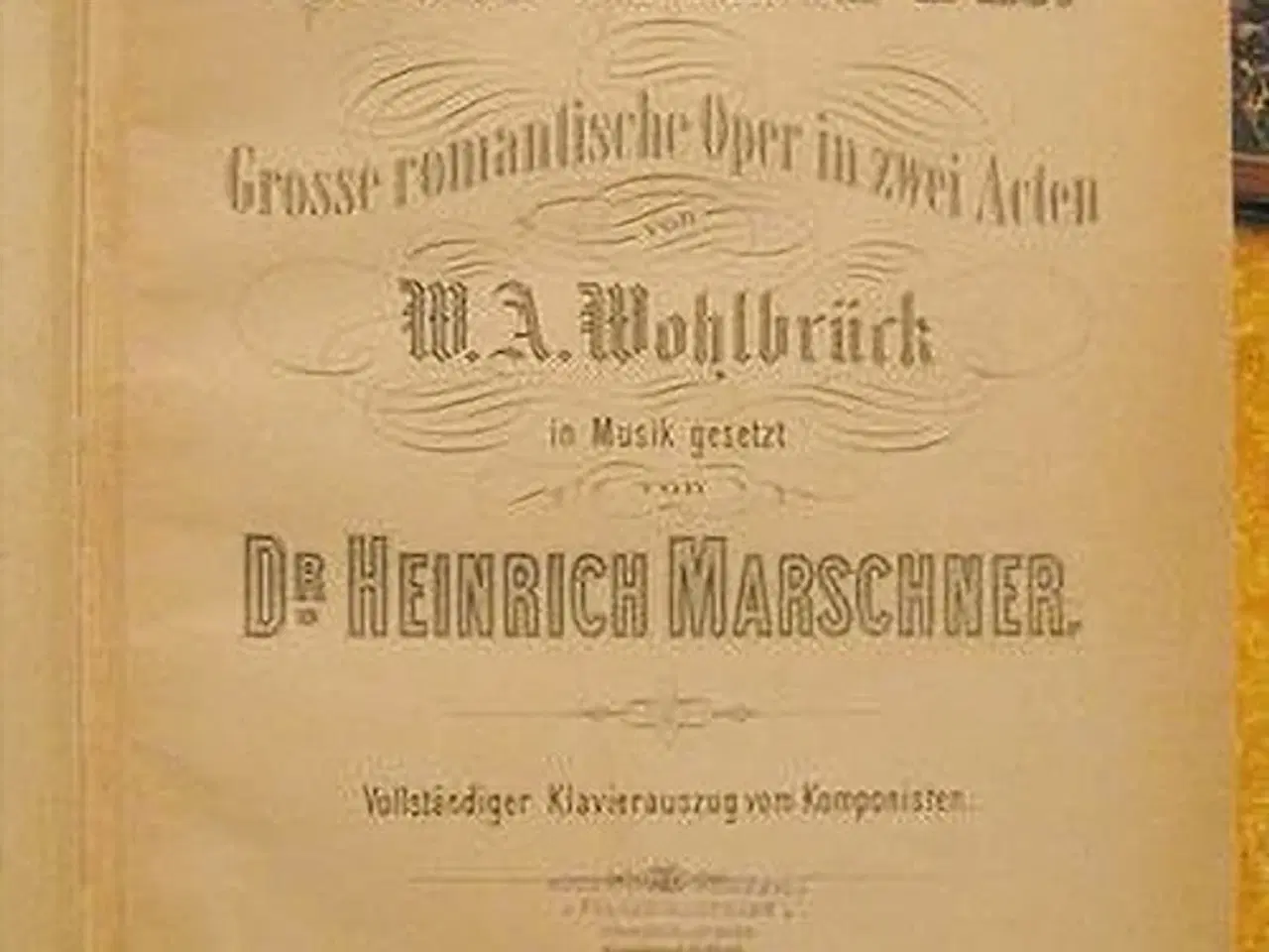 Billede 1 - Heinrich Marschner: Der Vampyr (Klaverpartitur)