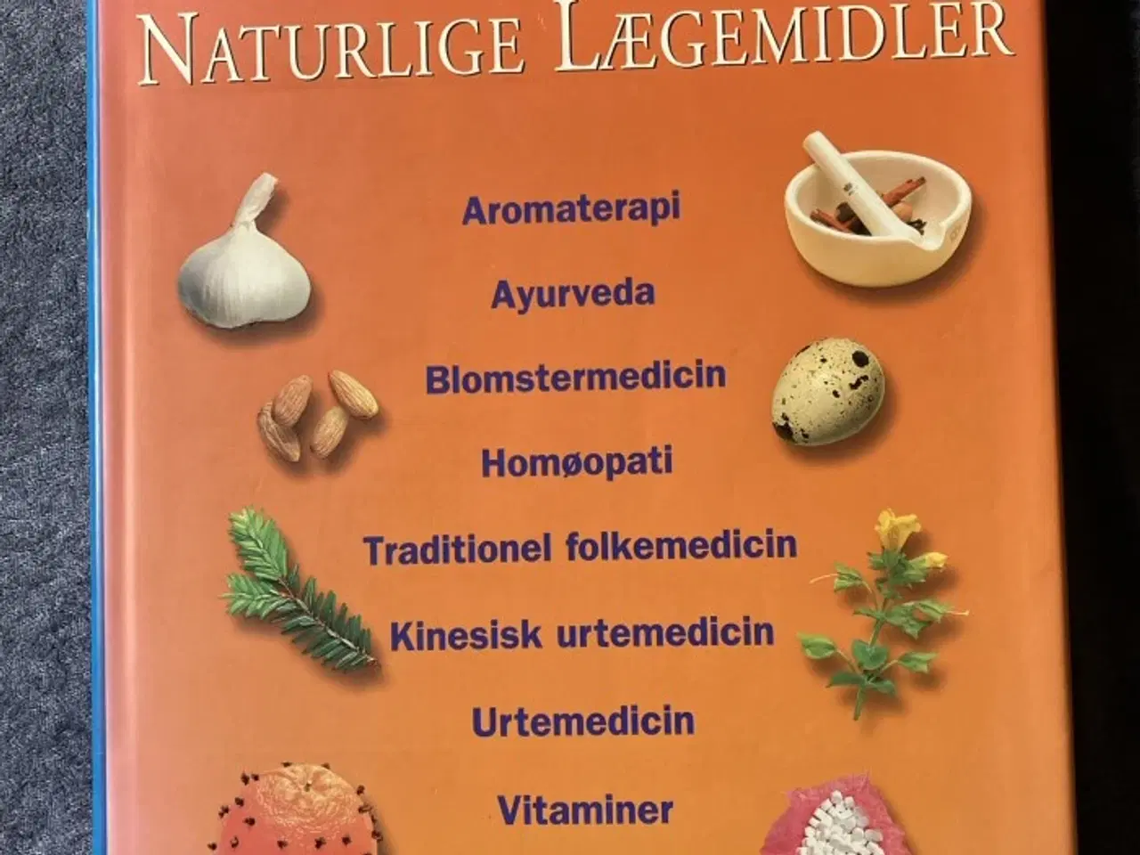 Billede 1 - Den store bog om naturlige lægemidler