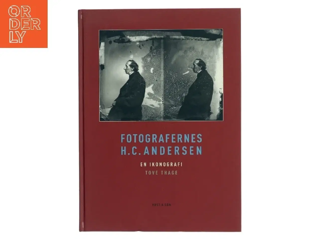 Billede 1 - Fotografernes H.C. Andersen : en ikonografi af Tove Thage (Bog)