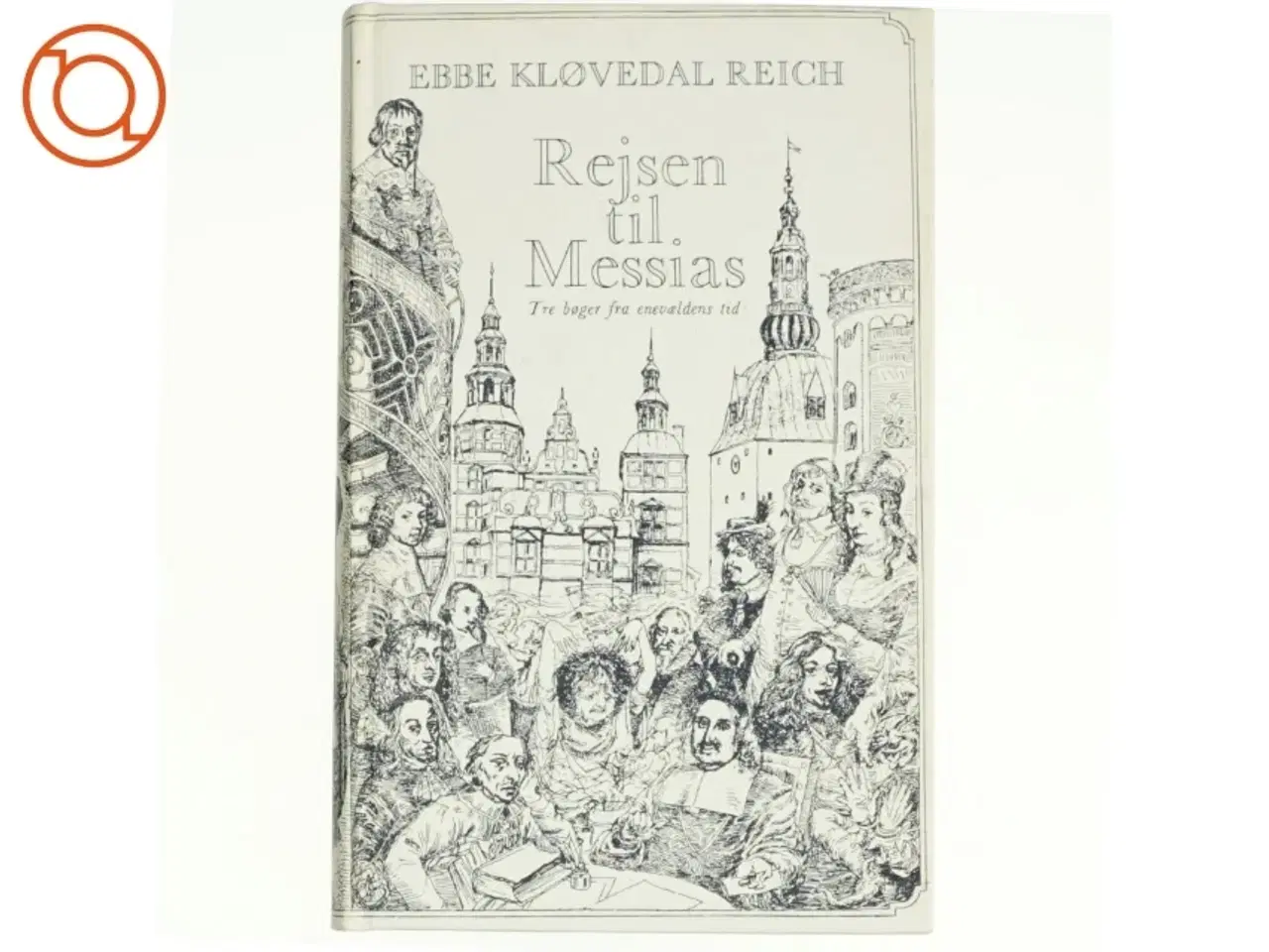 Billede 1 - Rejsen til Messias af Ebbe Kløvedal Reich
