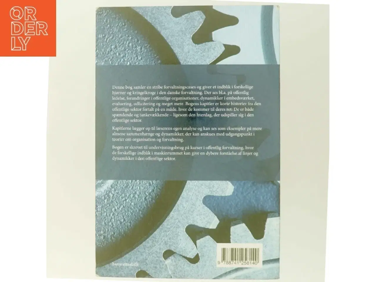 Billede 3 - Den offentlige sektor : cases fra maskinrummet (Cases fra maskinrummet) (Bog)