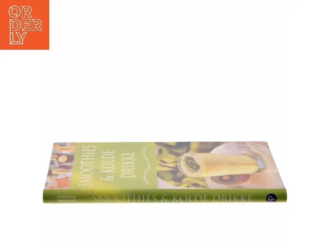 Billede 2 - Smoothies & kolde drikke : Sunde og lækre drikke til enhver lejlighed af Ambridge Christine (Bog)