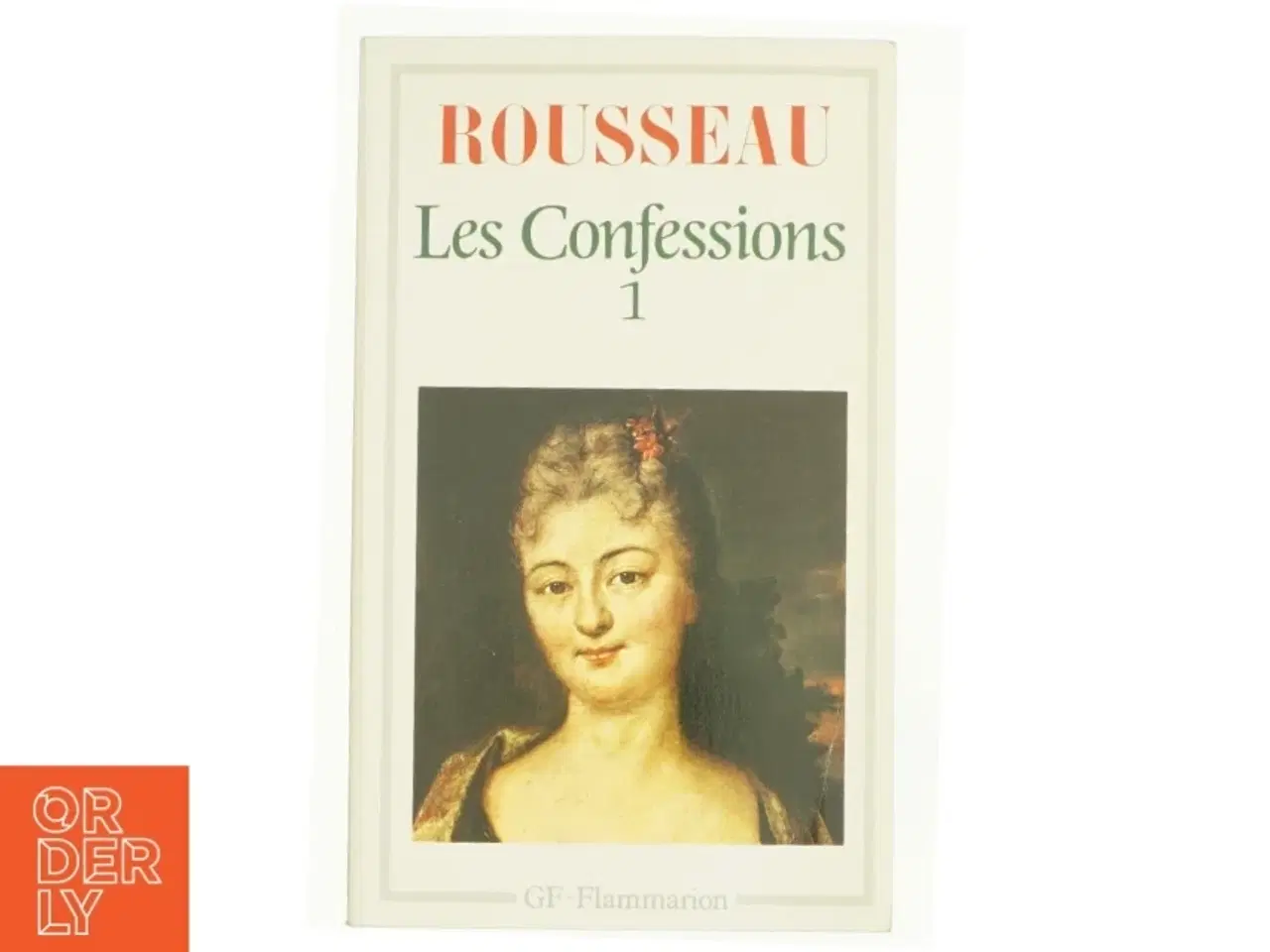 Billede 1 - Les Confessions Tome 1 (French Edition) by Jean Jacqu Rousseau (1998-01-01) af Jean-Jacques Rousseau (Bog)