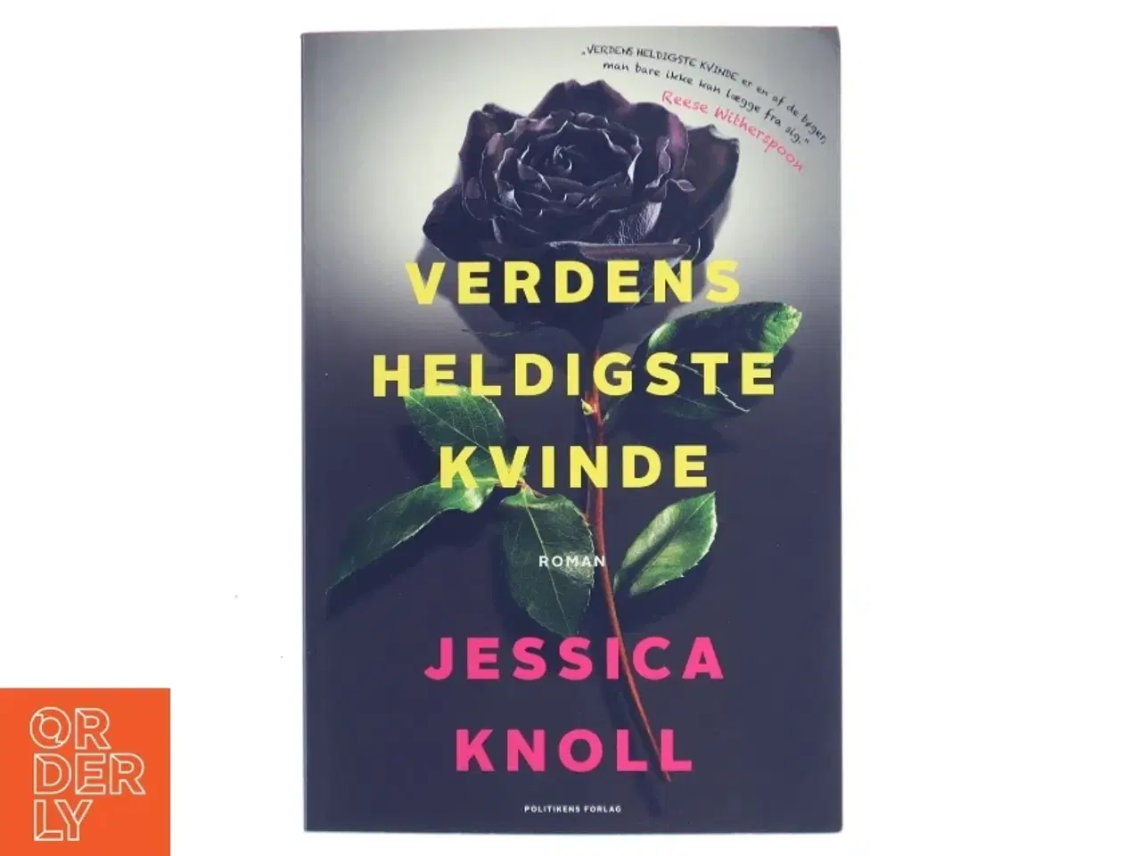 Billede 1 - Verdens heldigste kvinde af Jessica Knoll (Bog)