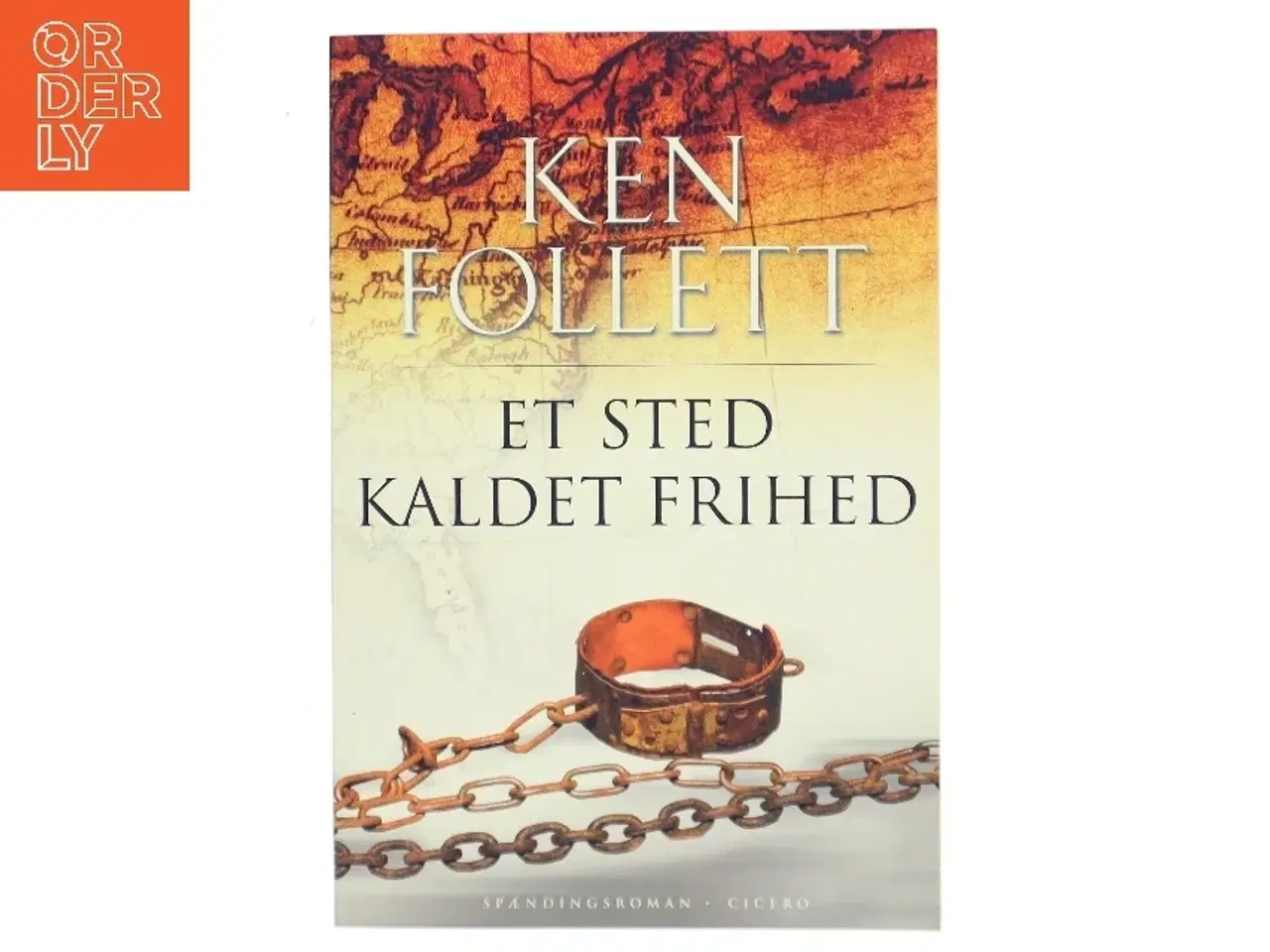 Billede 1 - Et sted kaldet frihed af Ken Follett (Bog)