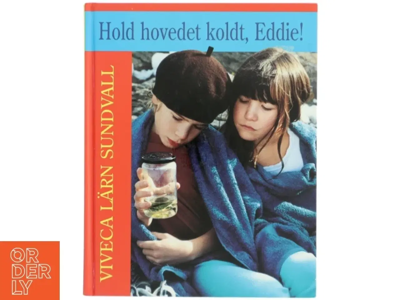 Billede 1 - Hold hovedet koldt, Eddie! af Viveca L&#228;rn Sundvall fra Sesam