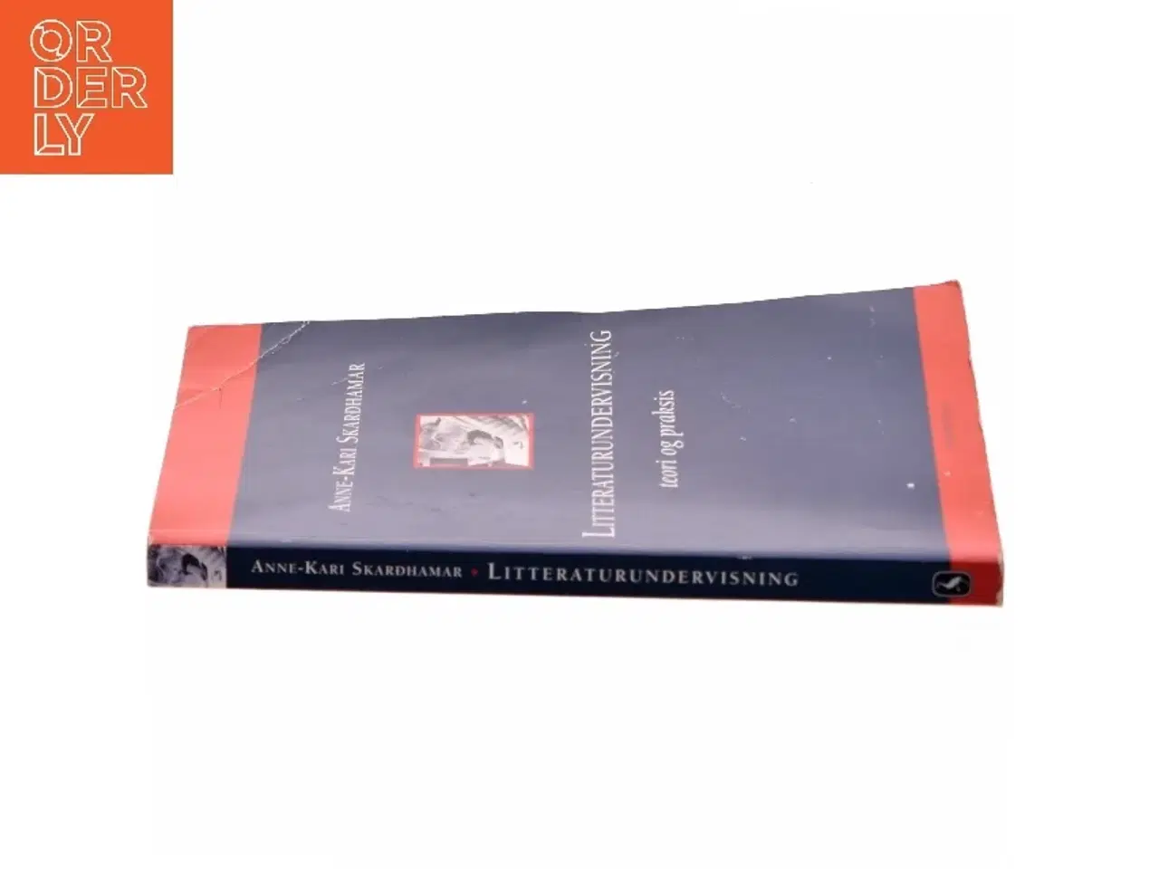 Billede 2 - Litteraturundervisning : teori og praksis af Anne-Kari Skarðhamar (Bog)