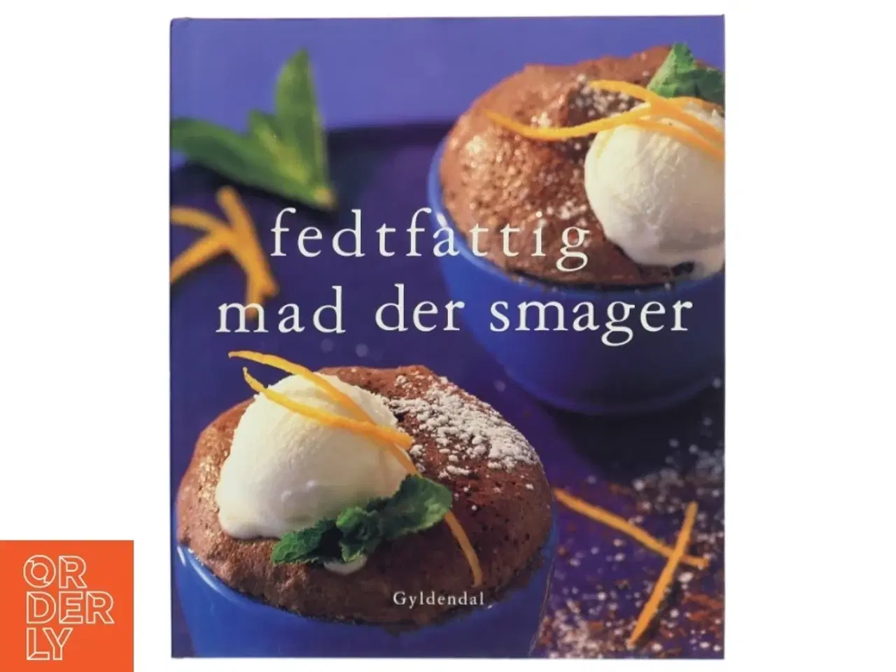 Billede 1 - Fedtfattig mad der smager (Bog)