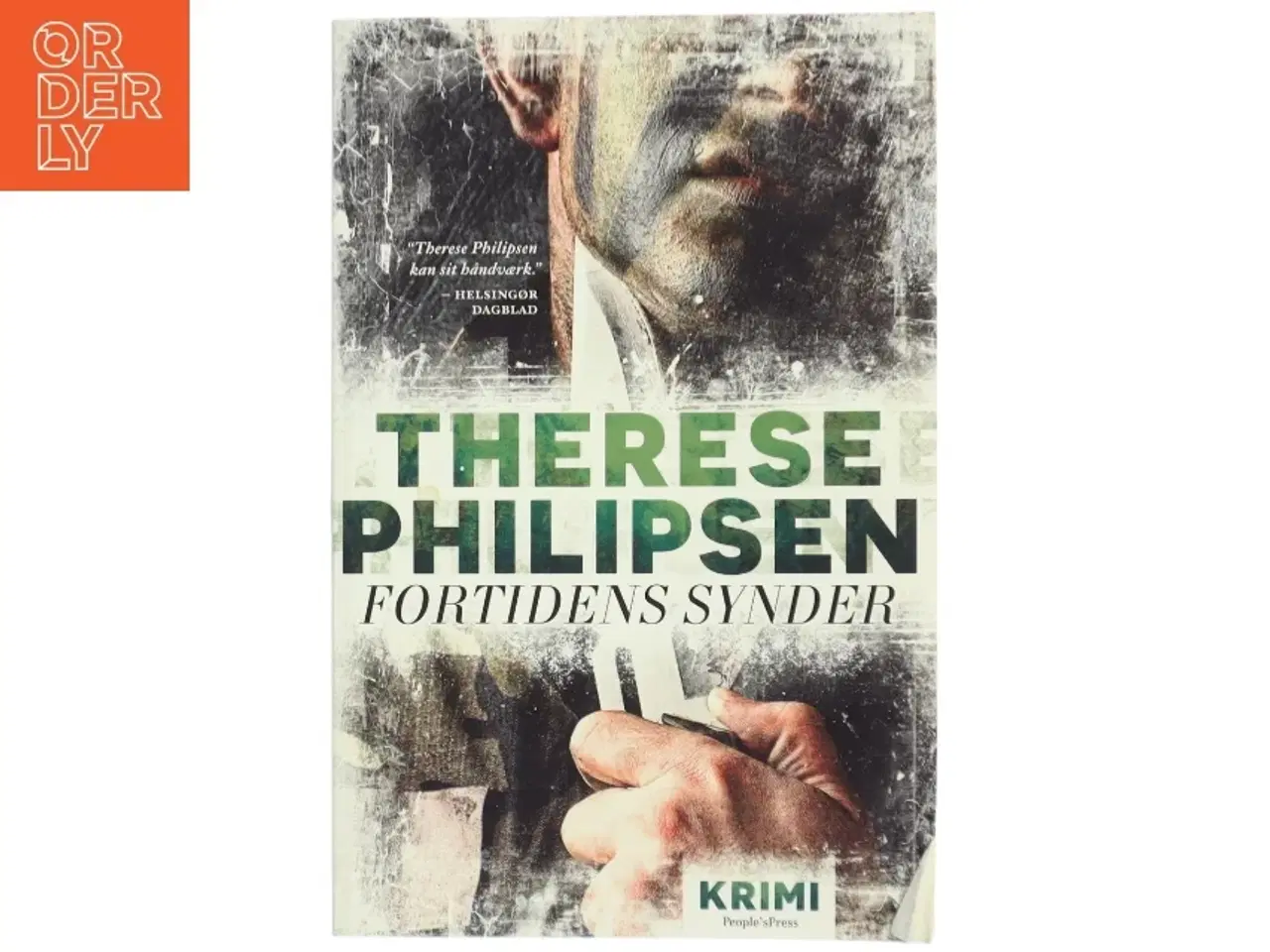 Billede 1 - Fortidens synder : krimi af Therese Philipsen (Bog)