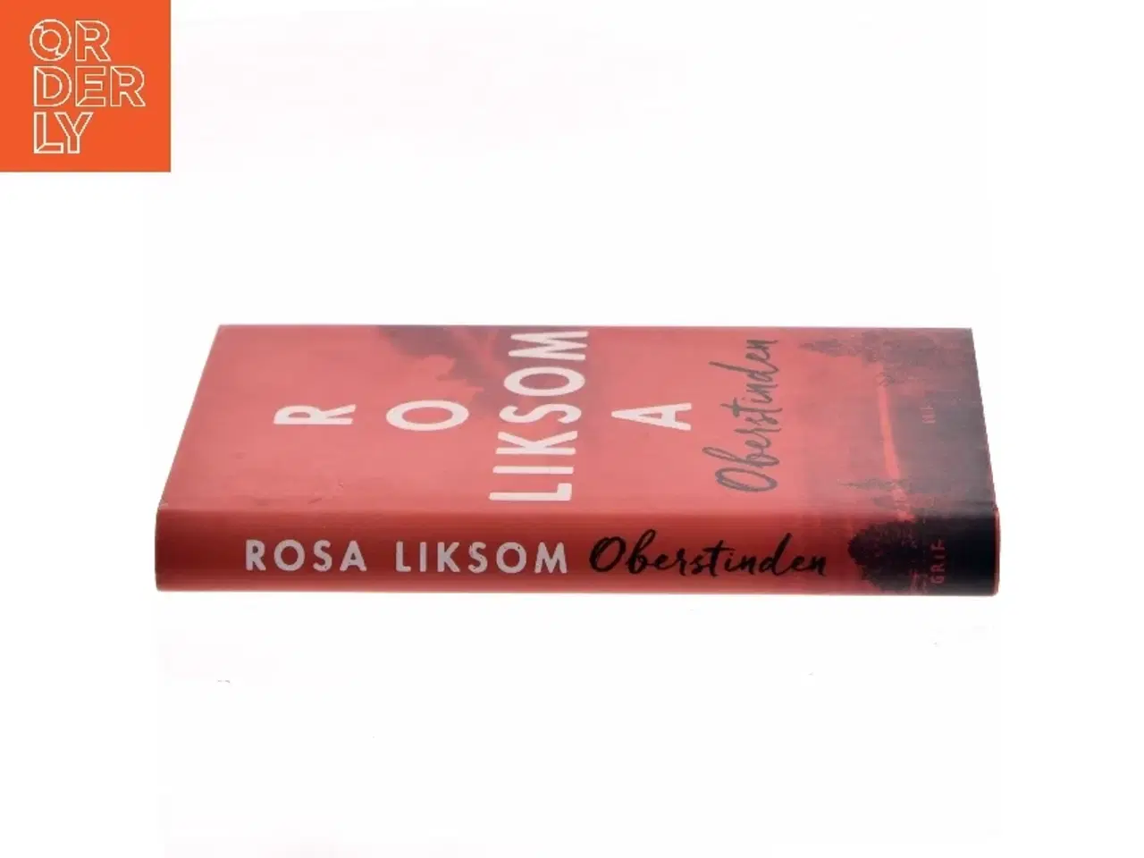 Billede 2 - Oberstinden : roman af Rosa Liksom (Bog)