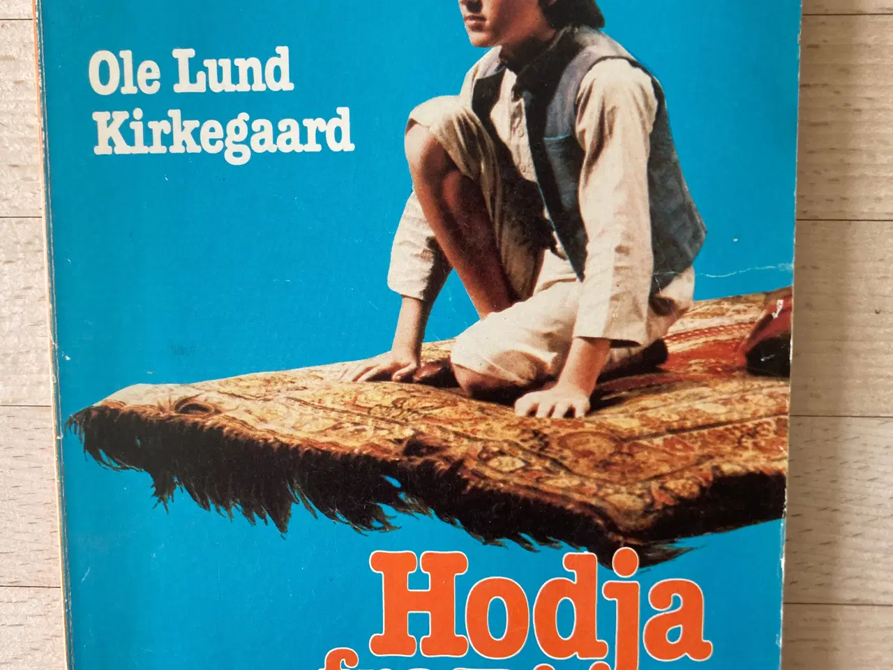 Billede 1 - Hodja fra Pjort, Ole Lund Kirkegaard