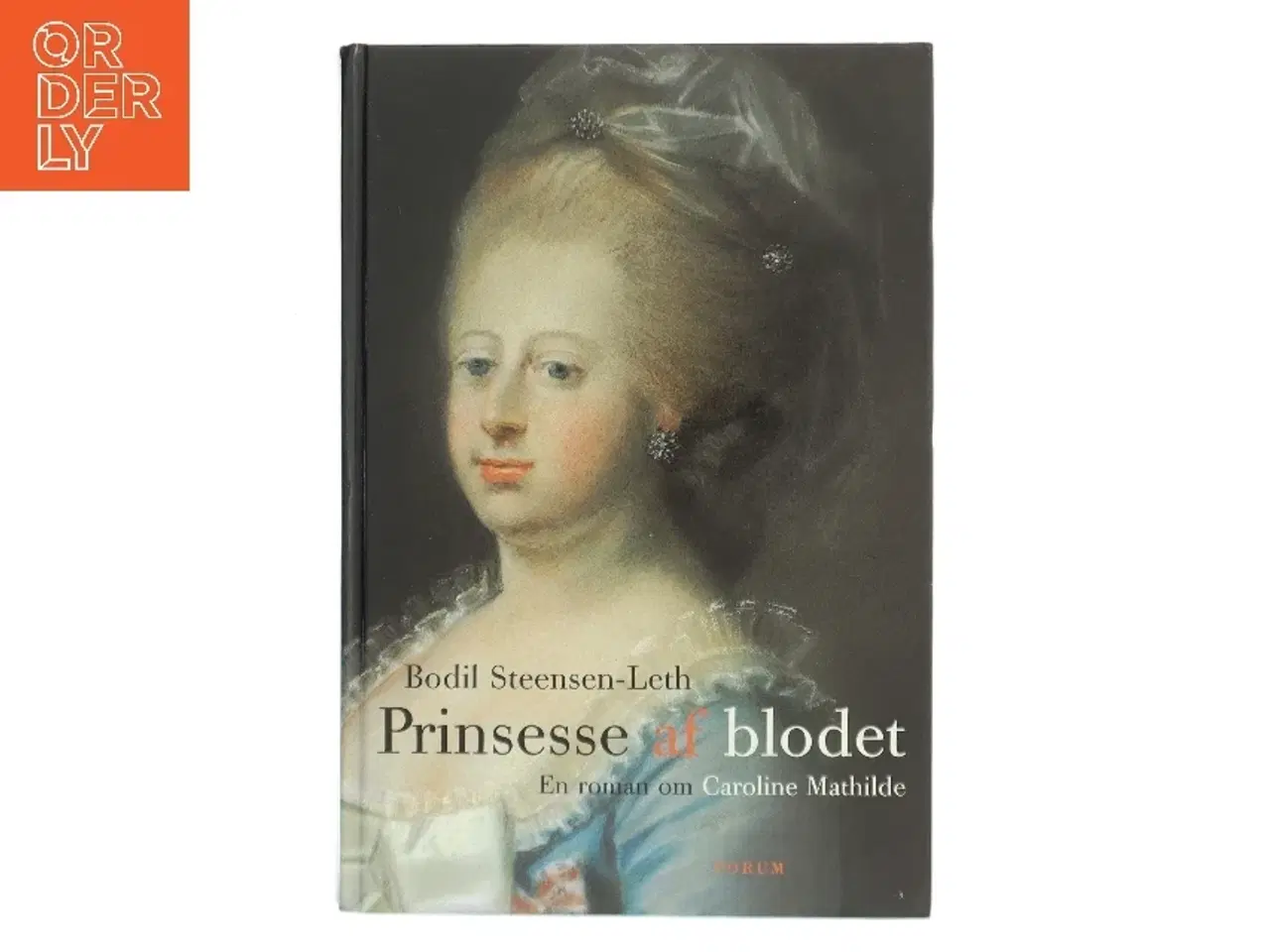 Billede 1 - Prinsesse af blodet af Bodil Steensen-Leth (Bog)