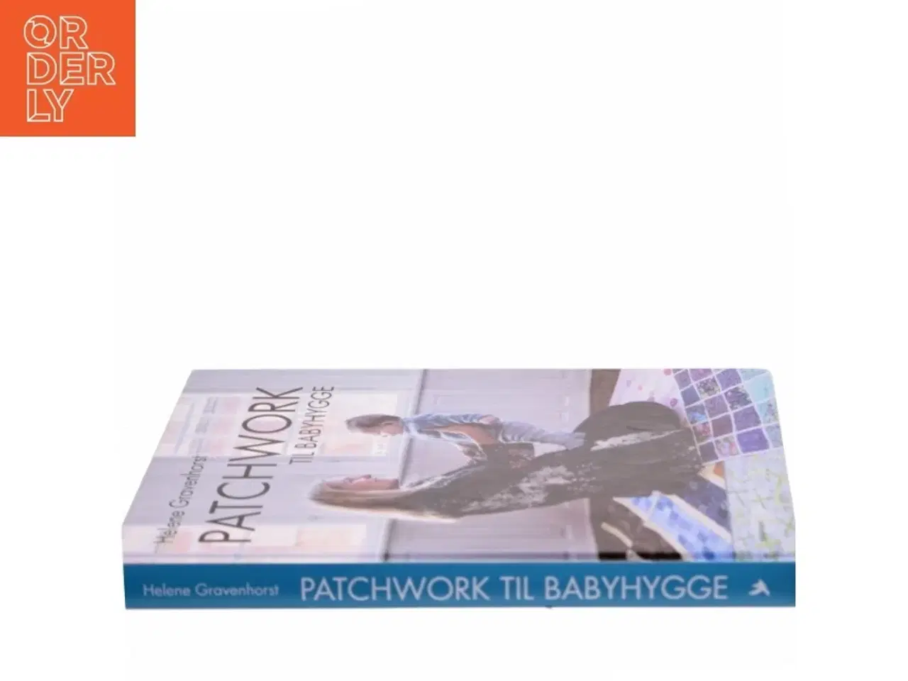 Billede 2 - Patchwork til babyhygge af Helene Gravenhorst (Bog)