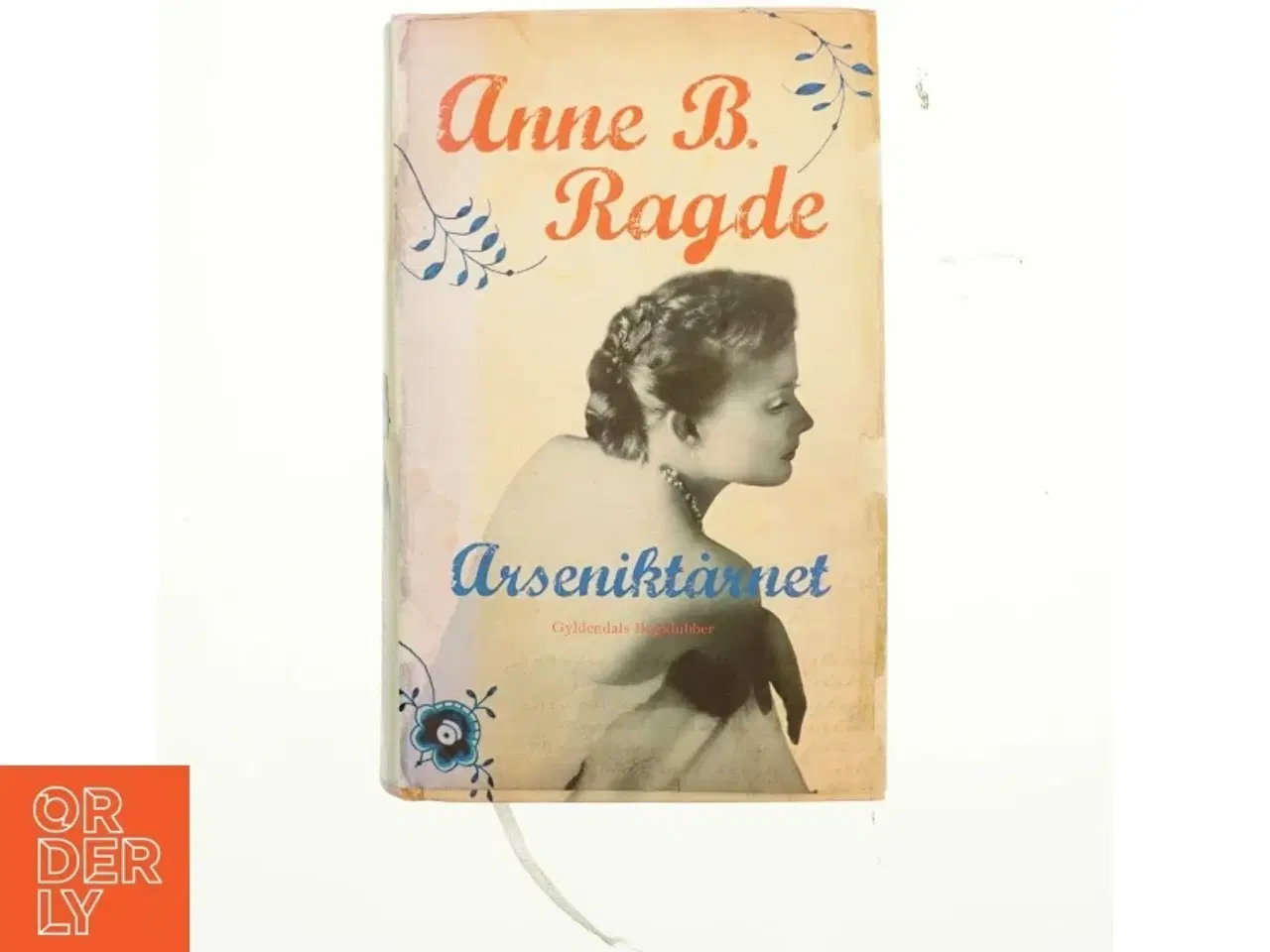 Billede 1 - Arseniktårnet af Anne B. Ragde (Bog)